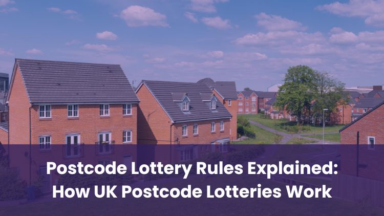Postcode Lottery Rules Explained: How UK Postcode Lotteries Work