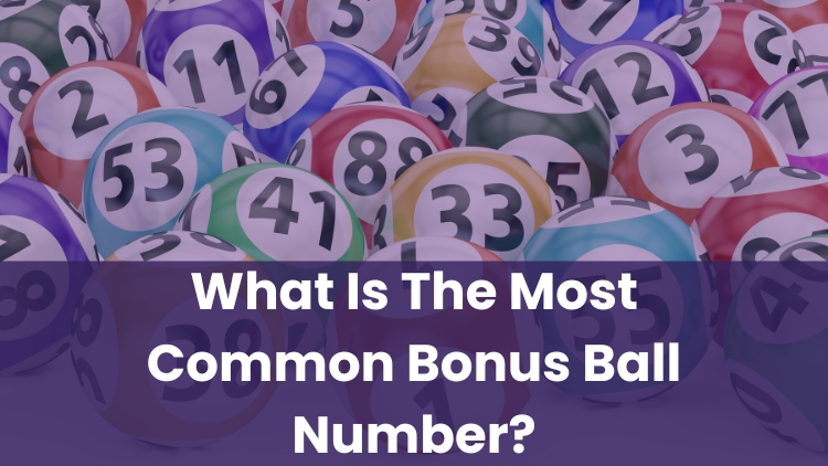 What Is The Most Common Bonus Ball Number?