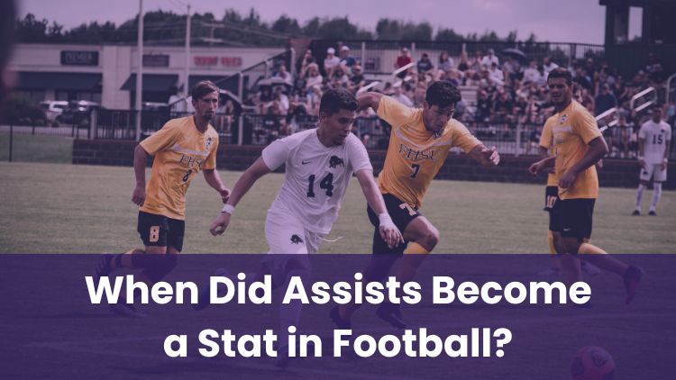 When Did Assists Become a Stat in Football?